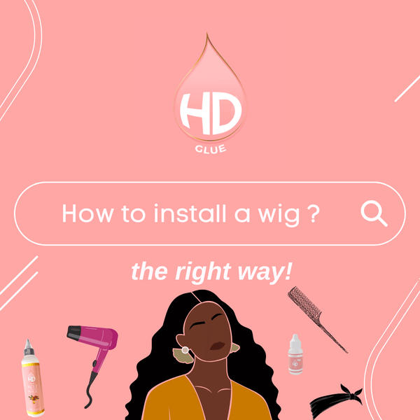 The Blog Diaries How to install a wig ?